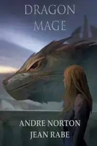 Dragon Mage - Andre Norton