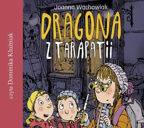 Dragona z Tarapatii audiobook - Joanna Wahowiak