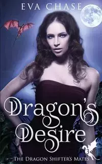 Dragon's Desire - Chase Eva