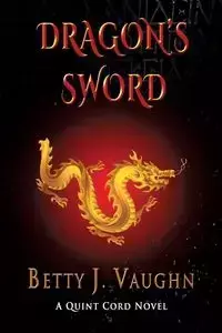 Dragon's Sword - Vaughn Betty J