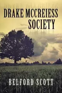 Drake McCreiess Society - Scott Belford