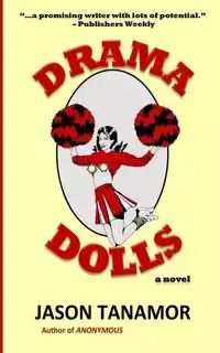 Drama Dolls - Jason Tanamor