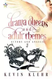 Drama Queens and Adult Themes - Kevin Klehr