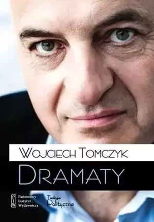 Dramaty - Wojciech Tomczyk - Wojciech Tomczyk