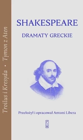 Dramaty greckie - William Shakespeare