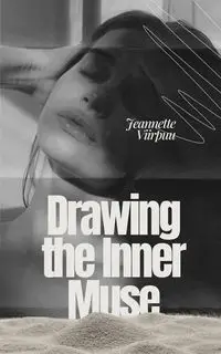 Drawing the Inner Muse - Jeannette Viirpuu