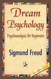 Dream Psychology - Sigmund Freud