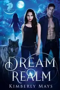 Dream Realm - Kimberly Mays