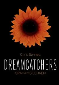 Dreamcatchers - Bennett Chris