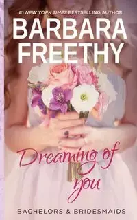 Dreaming Of You - Barbara Freethy