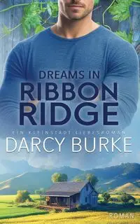 Dreams in Ribbon Ridge - Darcy Burke
