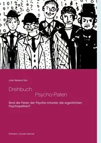 Drehbuch  -  Die Psycho-Paten - Julie Nezami-Tavi