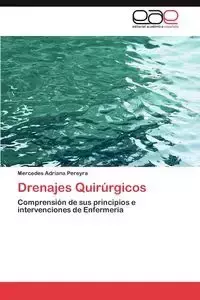 Drenajes Quirurgicos - Mercedes Adriana Pereyra