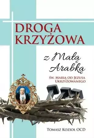 Droga Krzyżowa z małą Arabką - Tomasz Kozioł OCD