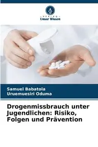 Drogenmissbrauch unter Jugendlichen - Samuel Babatola