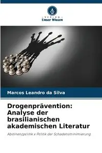 Drogenprävention - Silva Marcos Leandro da