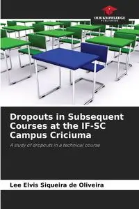 Dropouts in Subsequent Courses at the IF-SC Campus Criciuma - Lee Elvis Siqueira de Oliveira