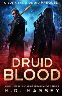 Druid Blood - Massey M.D.