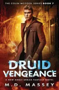 Druid Vengeance - Massey M.D.