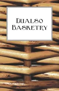 Dualso Basketry - Anon.