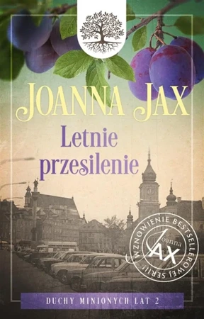 Duchy minionych lat T.2 Letnie przesilenie - Joanna Jax