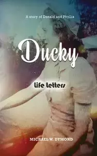 Ducky - Michael W. Dymond