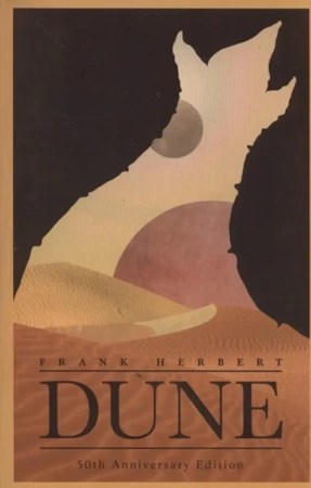 Dune (50th anniversary ed) - Frank Herbert