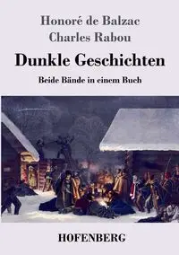 Dunkle Geschichten - Balzac Honoré de