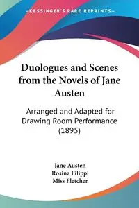 Duologues and Scenes from the Novels of Jane Austen - Jane Austen