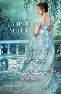 Duques y Diamantes - Lauren Smith