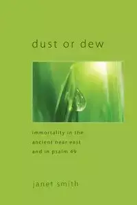 Dust or Dew - Janet Smith