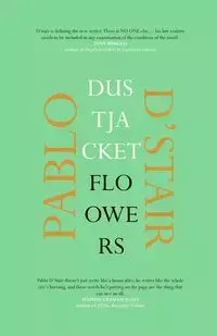 Dustjacket Flowers - Pablo D'Stair