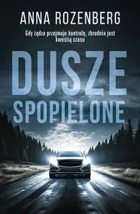 Dusze spopielone - Anna Rozenberg