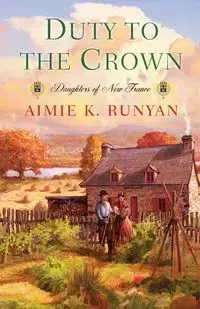 Duty to the Crown - Runyan Aimie K.