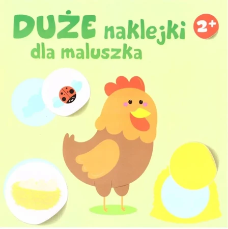 Duże naklejki dla maluszka 2+ - Kura - praca zbiorowa