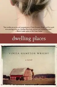 Dwelling Places - Vinita Wright Hampton