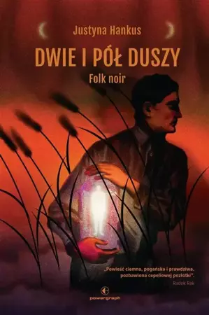 Dwie i pół duszy. Folk noir - Justyna Hankus