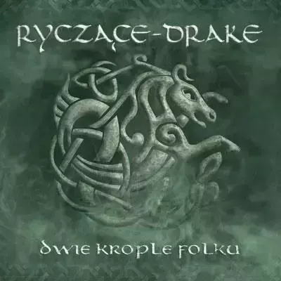 Dwie krople folku CD - Ryczące Dwudziestki, Drake