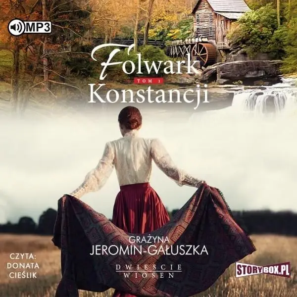 Dwieście wiosen T.1 Folwark Konstancji audiobook - Grażyna Jeromin-Gałuszka