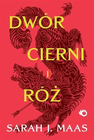 Dwór cierni i róż T.1 - Sarah J. Maas