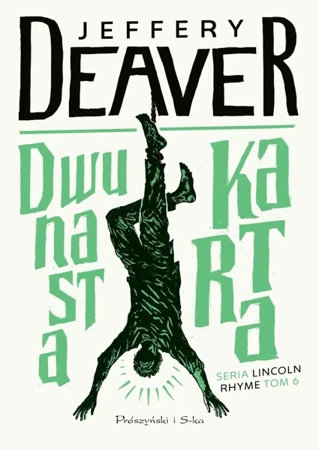 Dwunasta karta - Jeffery Deaver