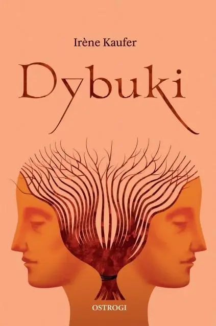 Dybuki - Irene Kaufer