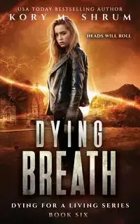 Dying Breath - Kory M. Shrum