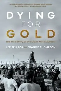 Dying For Gold - Lee Selleck