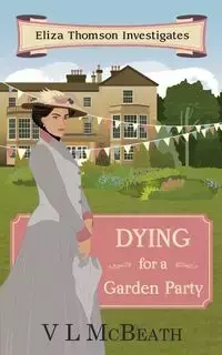 Dying for a Garden Party - McBeath VL