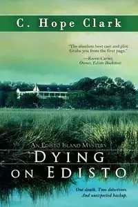 Dying on Edisto - Clark Hope C.