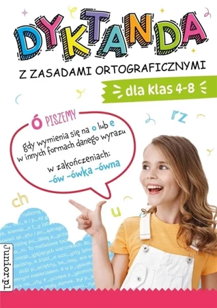 Dyktanda z zasadami ortograficznymi dla klas 4-8 - praca zbiorowa