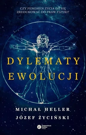 Dylematy ewolucji - Michał Heller, Józef Życiński