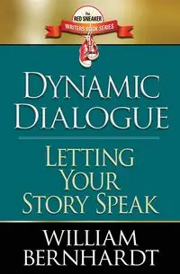 Dynamic Dialogue - William Bernhardt