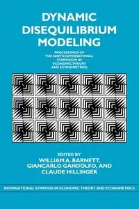 Dynamic Disequilibrium Modeling - Barnett William A.